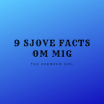 9 sjove facts om mig
